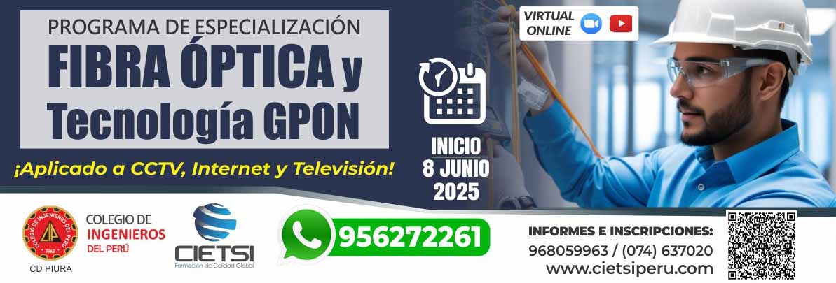 programa de especializaciOn en fibra Optica y tecnologIa gpon 2025